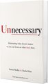 Unnecessary™