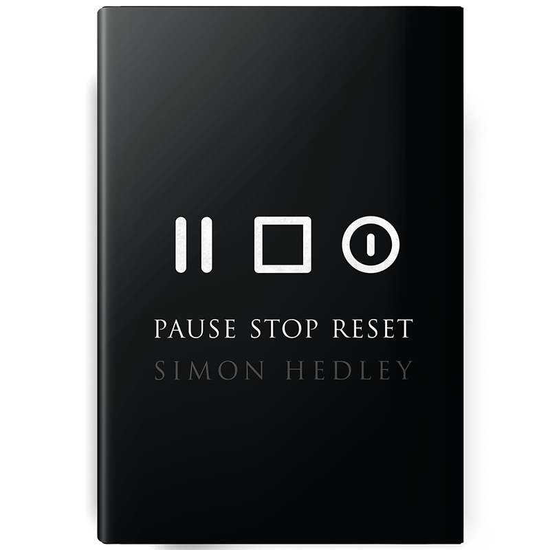 Pause Stop Reset Book by Simon Hedley