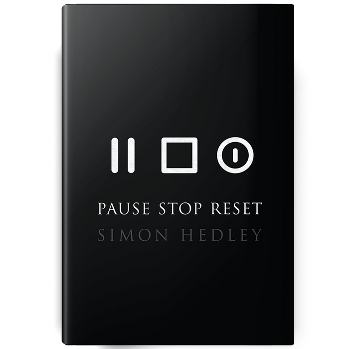 Pause Stop Reset Book by Simon Hedley - VIP Special Offer